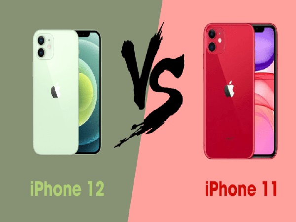So sánh iPhone 12 và iPhone 11: Chênh lệch không đáng kể