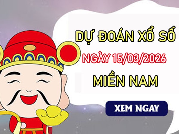 Dự đoán XSMN 15/3/2026 – Soi cầu Miền Nam chủ nhật siêu chuẩn Dự đoán XSMN 15/3/2026 – Soi cầu Miền Nam chủ nhật siêu chuẩn