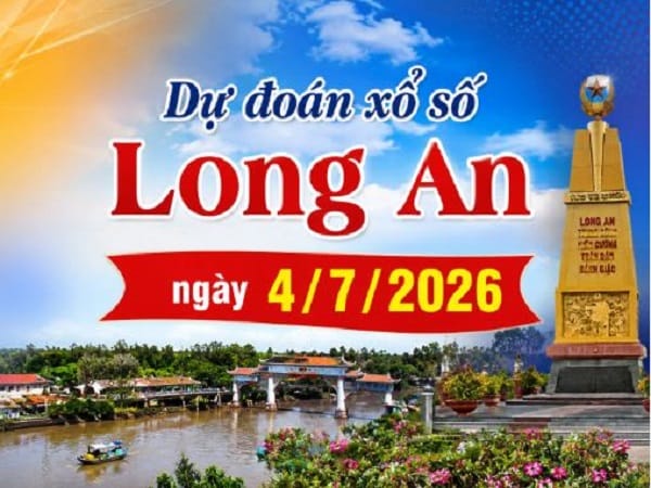 Dự đoán XSLA ngày 4/7/2026 Thứ 7 hôm nay Vip 24 đô