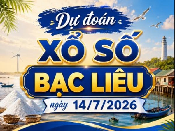 Dự đoán XSBL ngày 14/7/2026 VIP 24h độ chính xác cao